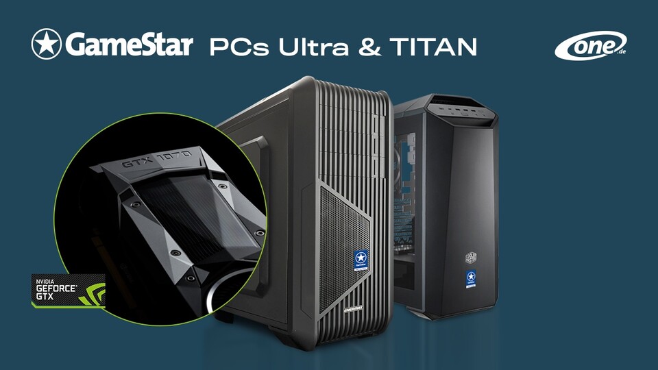 Uneingeschränkter Spielespaß mit den One GameStar-PCs Ultra und TITAN