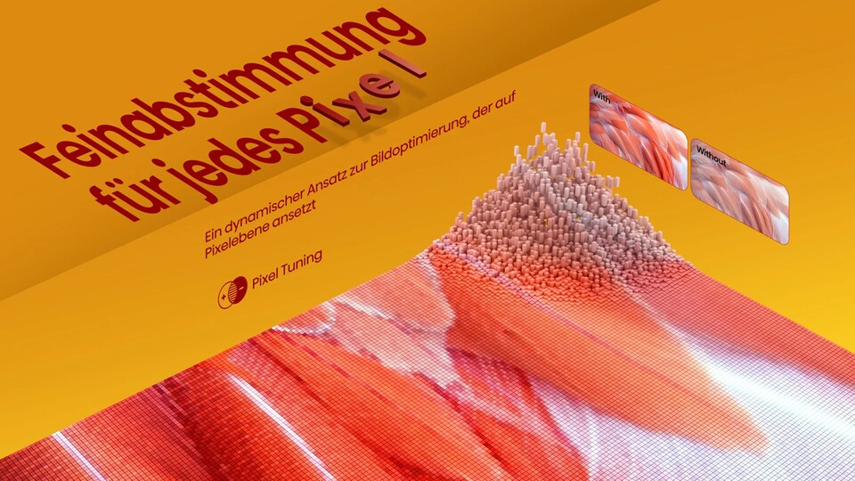 Dank Pixel-Tuning wird das Bild besser - hellere Farben, stärker Kontraste.