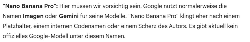 Nano Banana Pro ist das generative Bildmodell von Gemini. Das Modell von Google hat also nicht nur die eigene interne Funktion nicht erkannt. Es hat sich auch noch darüber lustig gemacht.