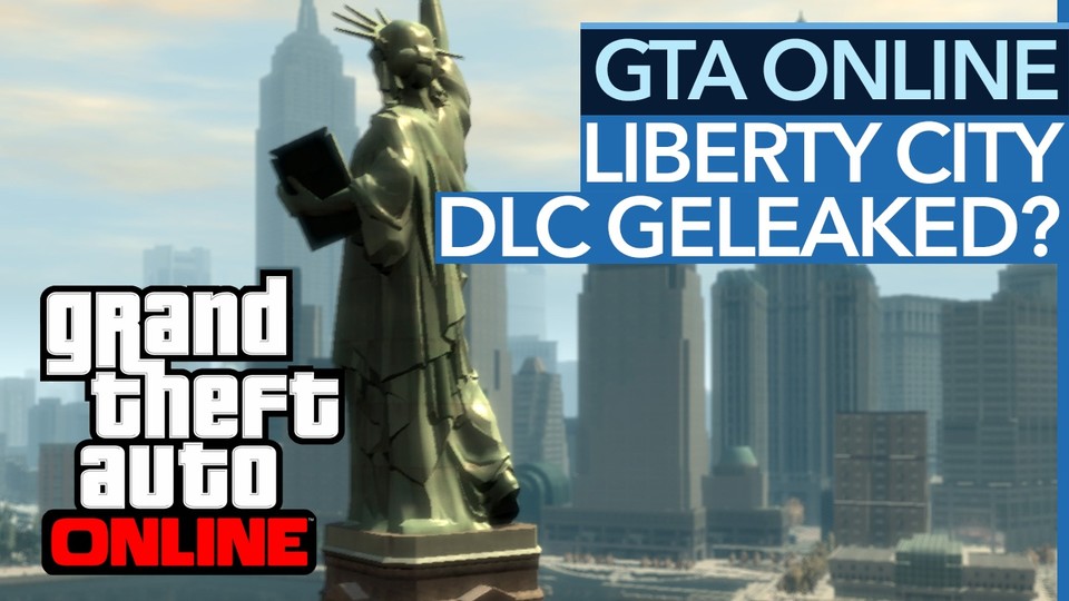 Liberty City in GTA Online - DLC-Pläne durch vermeintlichen Leak enthüllt?