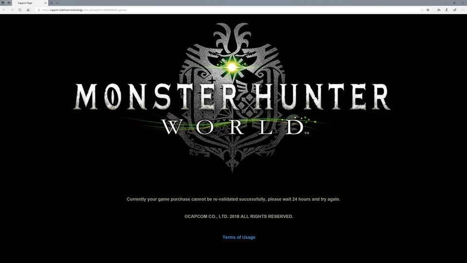 Als Kopierschutz setzt Monster Hunter: World auf Denuvo, die Performance verhält sich unauffällig. Nutzt man eine Version auf mehr als fünf verschiedenen PCs an einem Tag, ist ein Spielstart 24 Stunden lang nicht mehr möglich. Die entsprechende Fehlermeldung beziehungsweise Webseite dürften die meisten Spieler aber nie zu Gesicht bekommen.