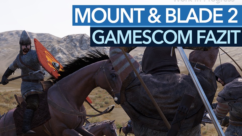 Mount + Blade 2: Bannerlord - Gamescom-Fazit: Wie steht es um den heiß erwarteten Nachfolger?