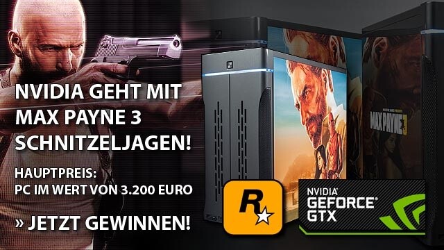 Machen Sie bei der Schnitzeljagd mit Nvidia und Max Payne 3 mit! Gewinnen Sie einen limitierten PC im Wert von 3.200 Euro sowie exklusive Fanartikel zu Max Payne 3.