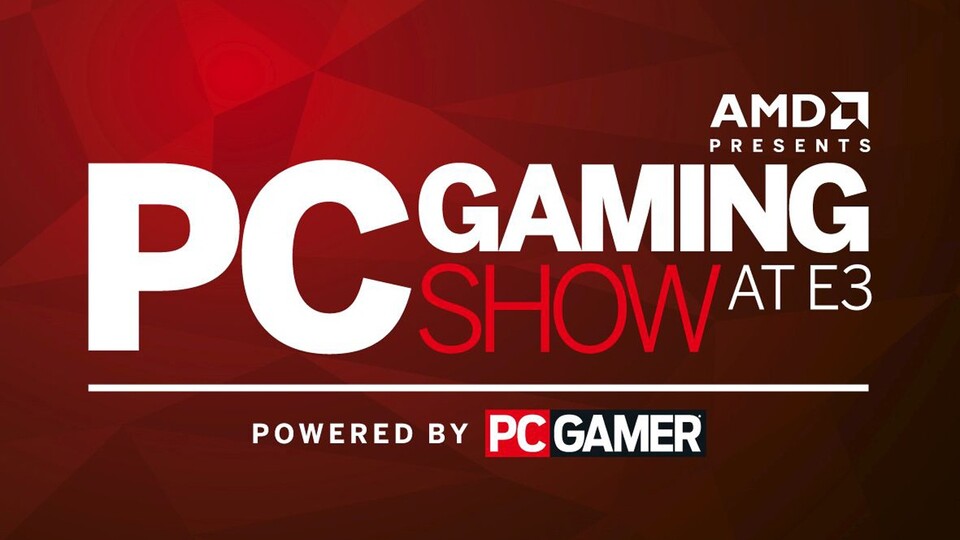 Die Kollegen von PC Gamer werden die PC Gaming Show im Rahmen der E3 präsentieren.