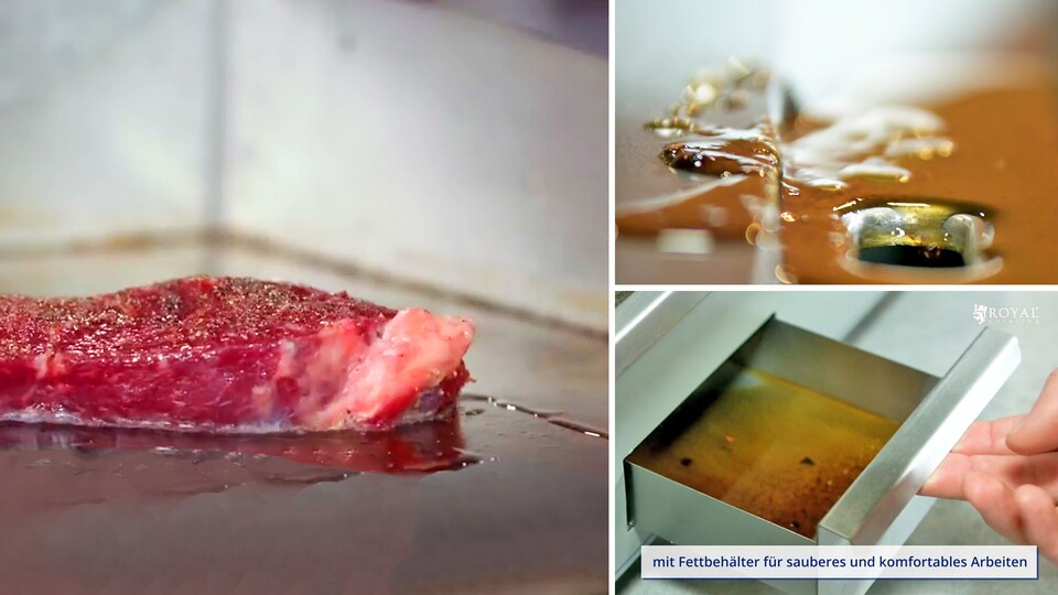 So einfach gehts: Öl auf die heiße Platte, Steak drauf, überschüssiges Öl über die Abflussrinne in den Behälter, Rausnehmen und entsorgen.
