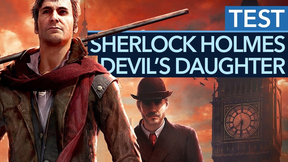 Sherlock Holmes: The Devil's Daughter im Test: Es hat eigentlich so viel Potenzial.