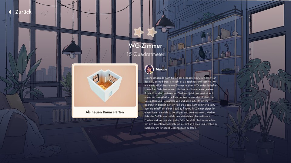 Die kleinen Geschichten können euch Inspiration für die Einrichtung geben, bis auf ein paar grundsätzliche Anforderungen könnt ihr sie aber auch ignorieren und euch frei entfalten.