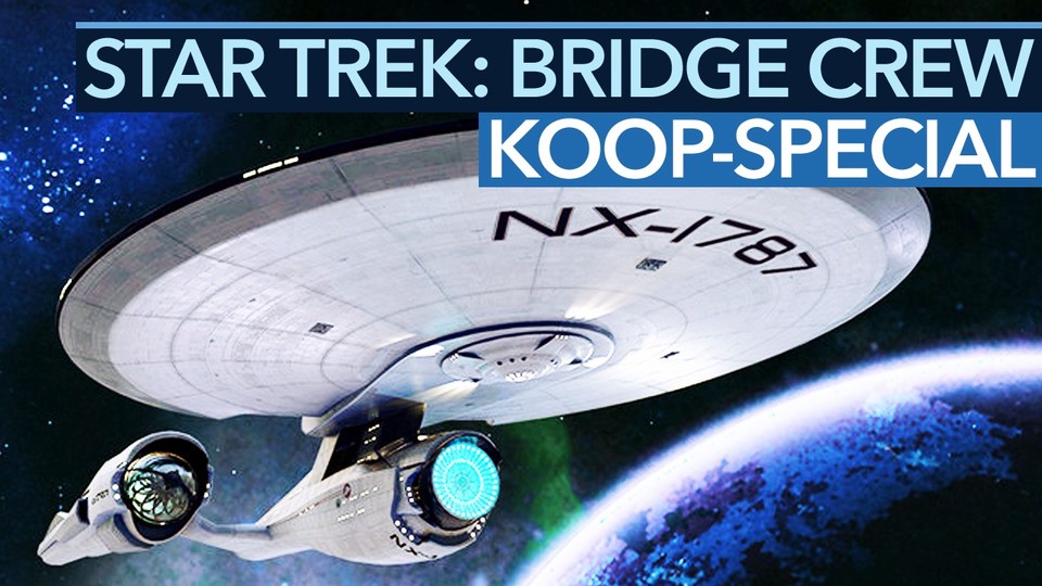 Star Trek: Bridge Crew - Koop-Special mit Gameplay +amp; Fazit: Mehr als eine teure Tech-Demo?