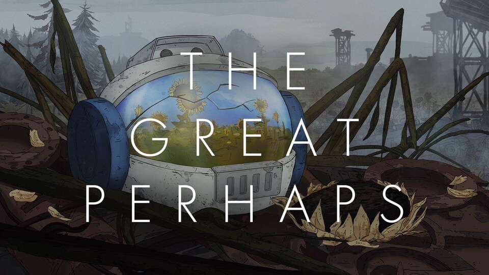 The Great Perhaps Vollversion 02 GameStar Ausgabe 11/2022