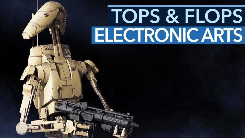 Tops + Flops: Electronic Arts - Battlefront enttäuscht, Bioware begeistert