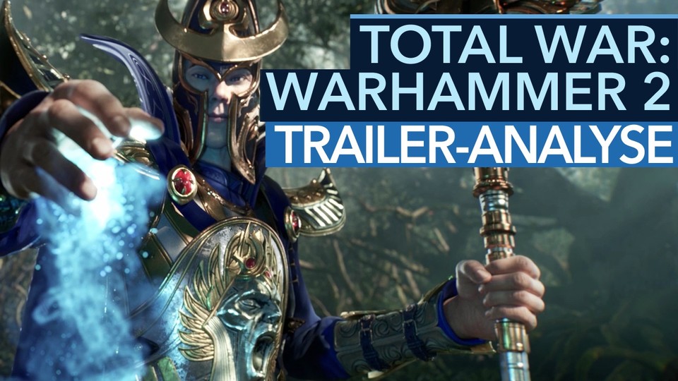 Total War: Warhammer 2 - Neue Völker, neue Welt: Der Trailer in der Detail-Analyse