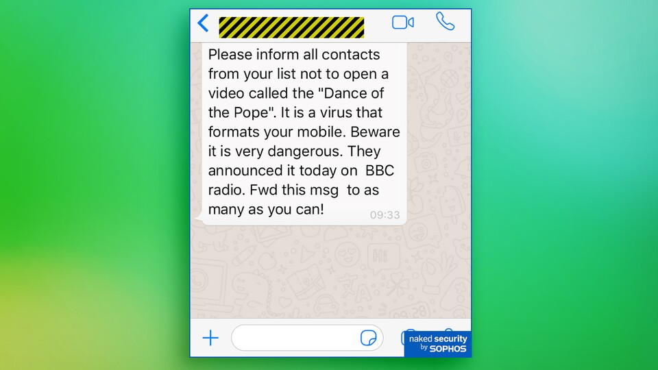 The chain letter also exists in other languages. Here the video in question is sometimes called “Dance of the Pope”. (Image source: sophos.com)