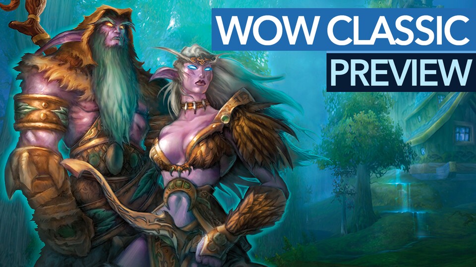 World of Warcraft Classic: Video Preview - Schön nostalgisch oder unnötig altbacken?