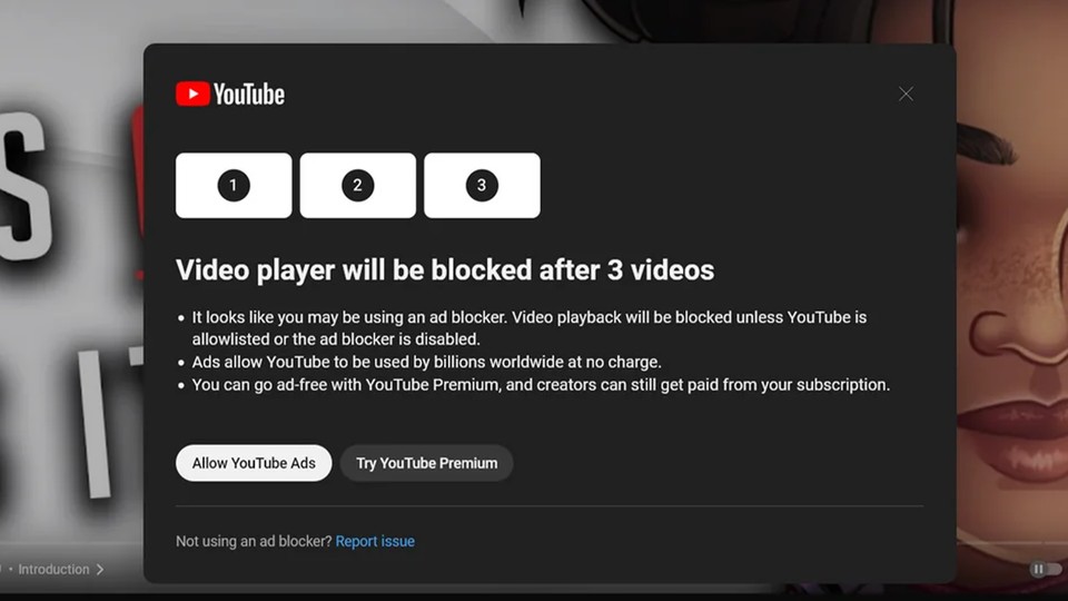 YouTube gives an ultimatum of three videos.  (Image: Reddit)