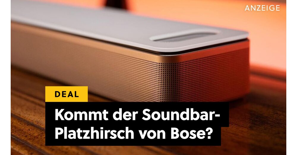Ist das der neue Platzhirsch unter den Soundbars? Das Aushängeschild von Bose geht gerade weg wie warme Semmeln!