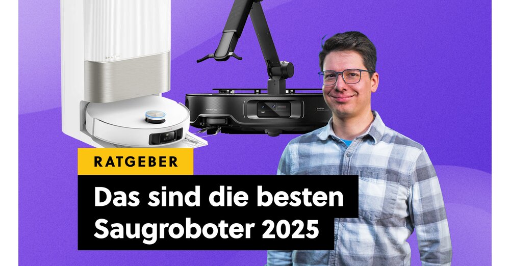 Das sind die besten Saugroboter 2025: Unsere Experten-Empfehlungen von Roborock, Dreame und Alternativen - mit Wischfunktion und Station!