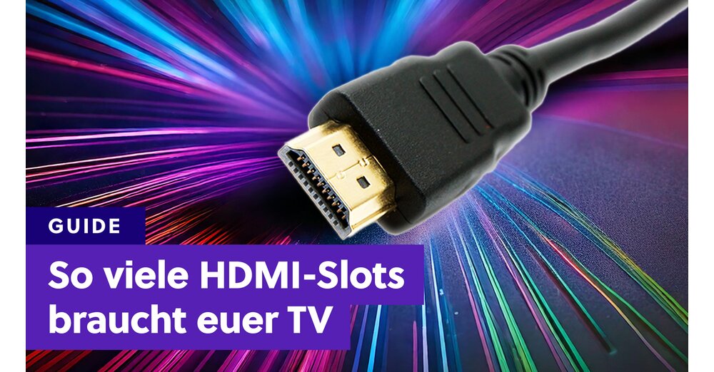 Ne sauvegarde pas du mauvais bout: votre téléviseur a besoin de tant d'entrées HDMI