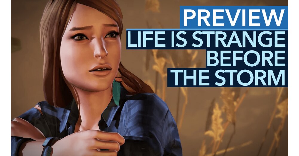 Life Is Strange Before The Storm Entscheidungen www.gamestar.de