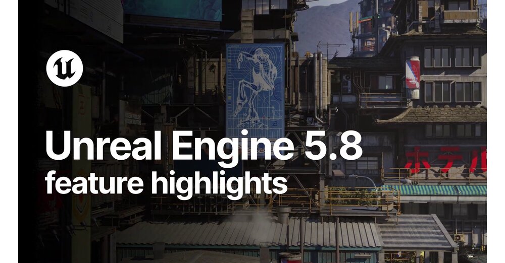 Unreal Engine 5.8: Epic zeigt beeindruckendes neues Update