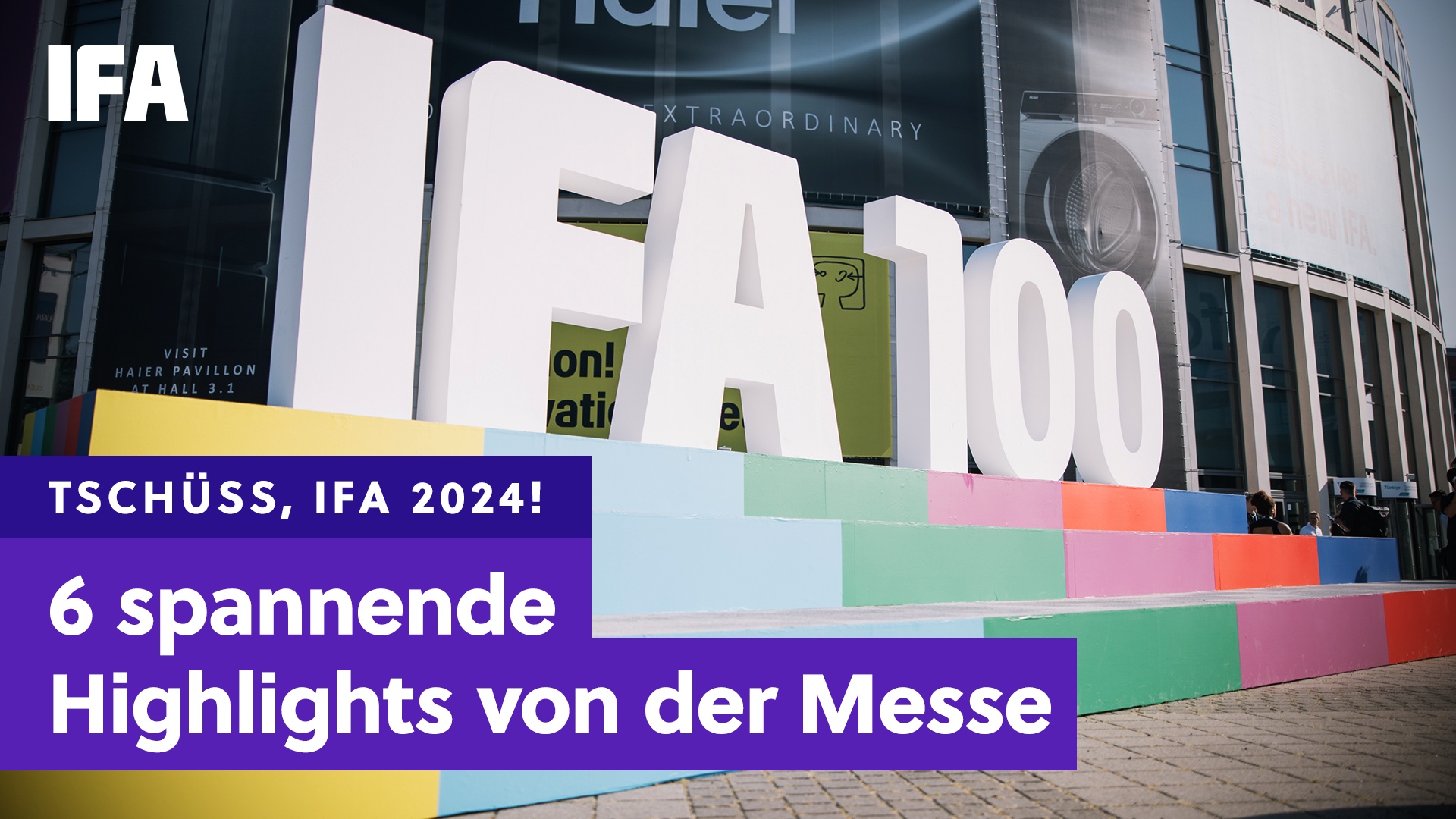 IFA in fünf Minuten Das waren die 6 spannendsten Neuheiten auf der Messe