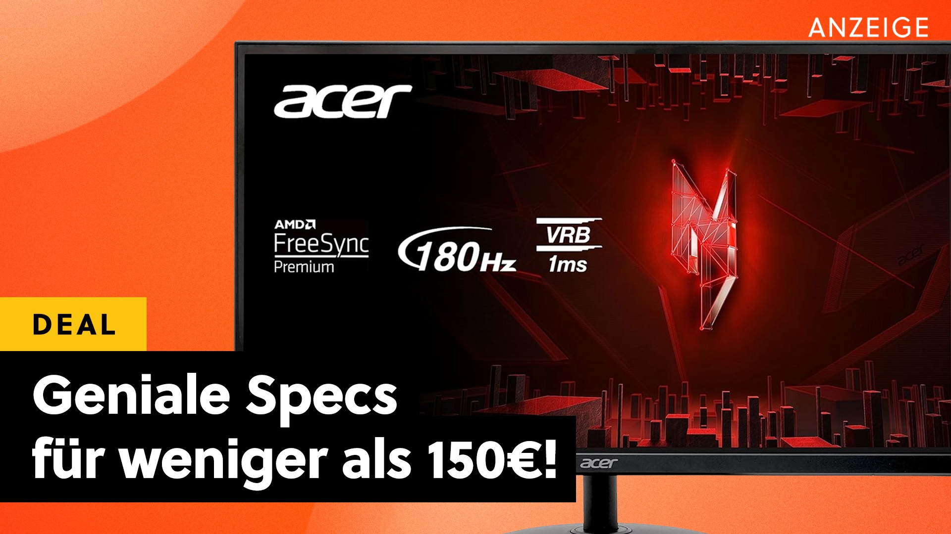 A monitor with more than 144Hz and 1ms for less than 150 euros? Acer is now proving that this is not just wishful thinking on Amazon!