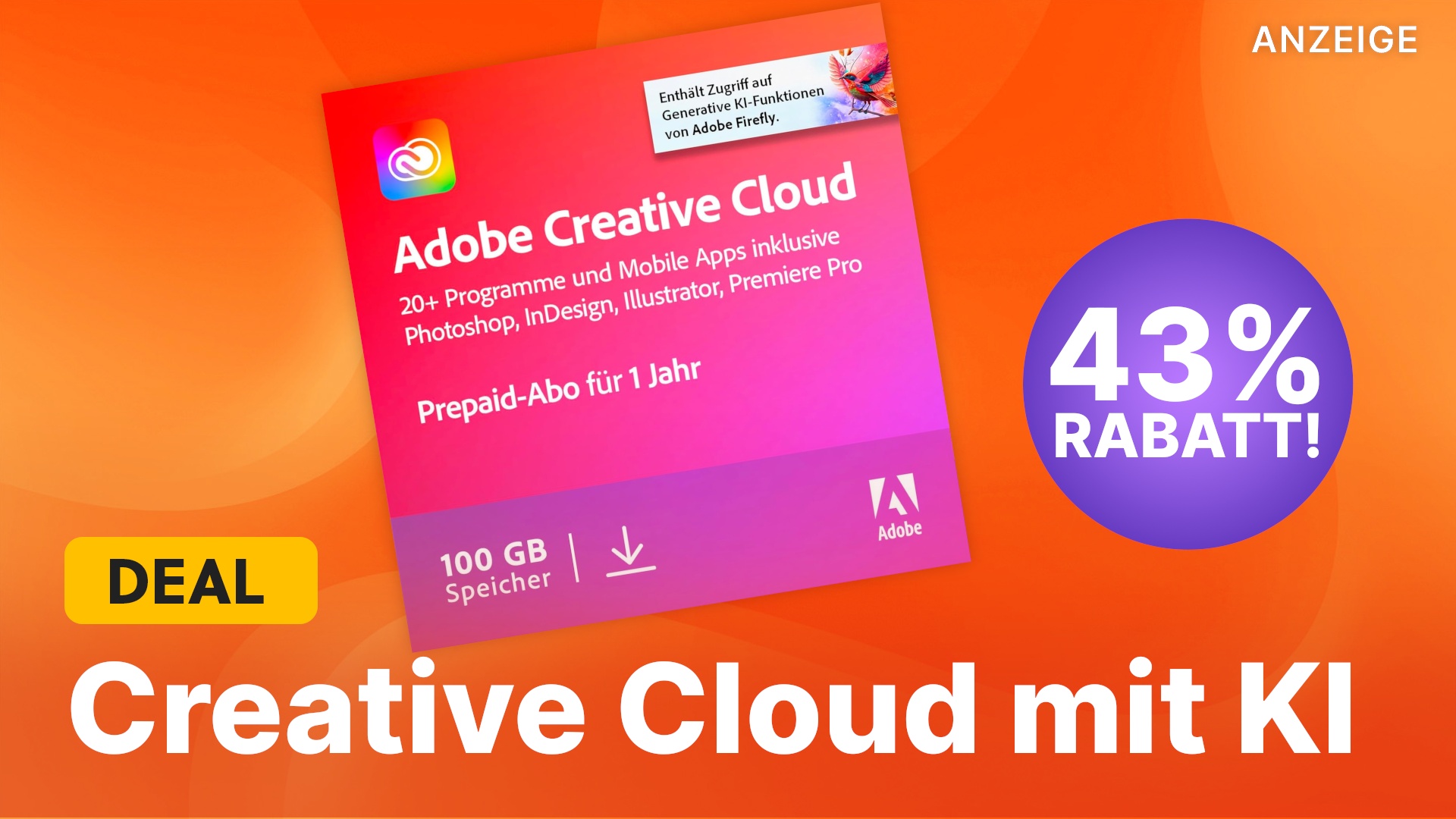 Werdet kreativ mit KI! Adobe Creative Cloud Abo derzeit gleich um 43 Prozent reduziert!