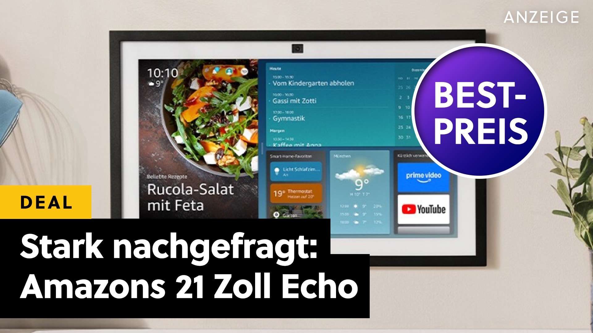 21 Zoll Homescreen - Jetzt im Angebot: Der Echo Show für Leute, die eigentlich keinen Echo wollten [Anzeige]