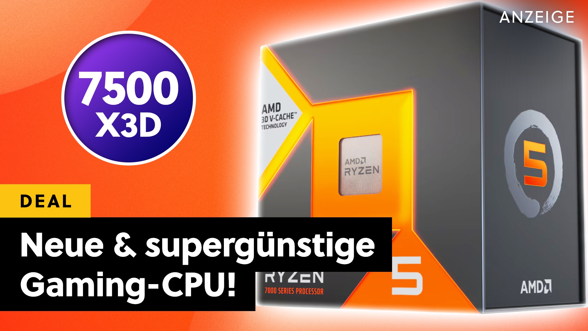 7500X3D - Die neue Ryzen-CPU ist gerade richtig günstig! [Anzeige]