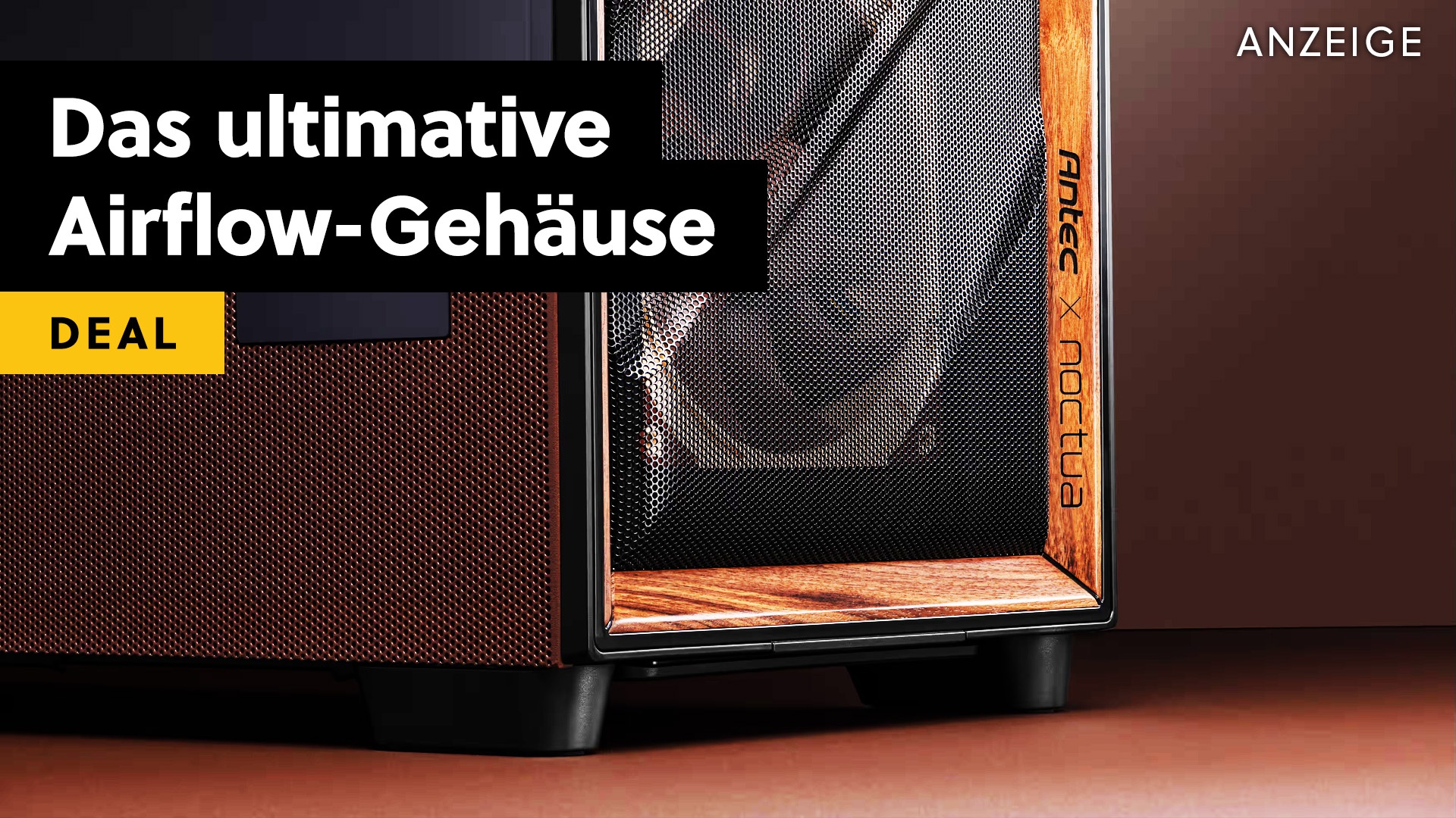 Deals: Noctua Gehäuse - Könnte das der neue Airflow-King auf dem Gehäuse-Markt sein? [Anzeige]