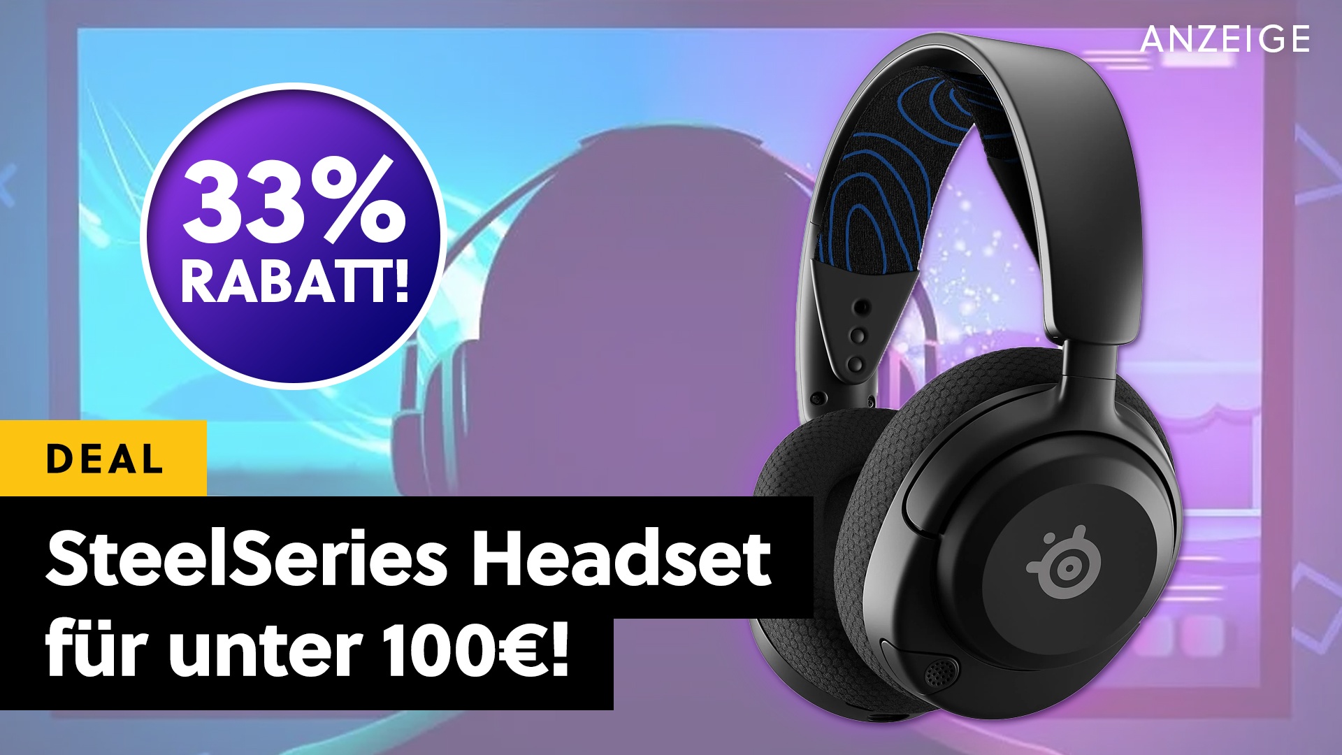 Deals: Gaming-Headset - SteelSeries haut dieses TTop-Headset für unter 100€ raus! [Anzeige]