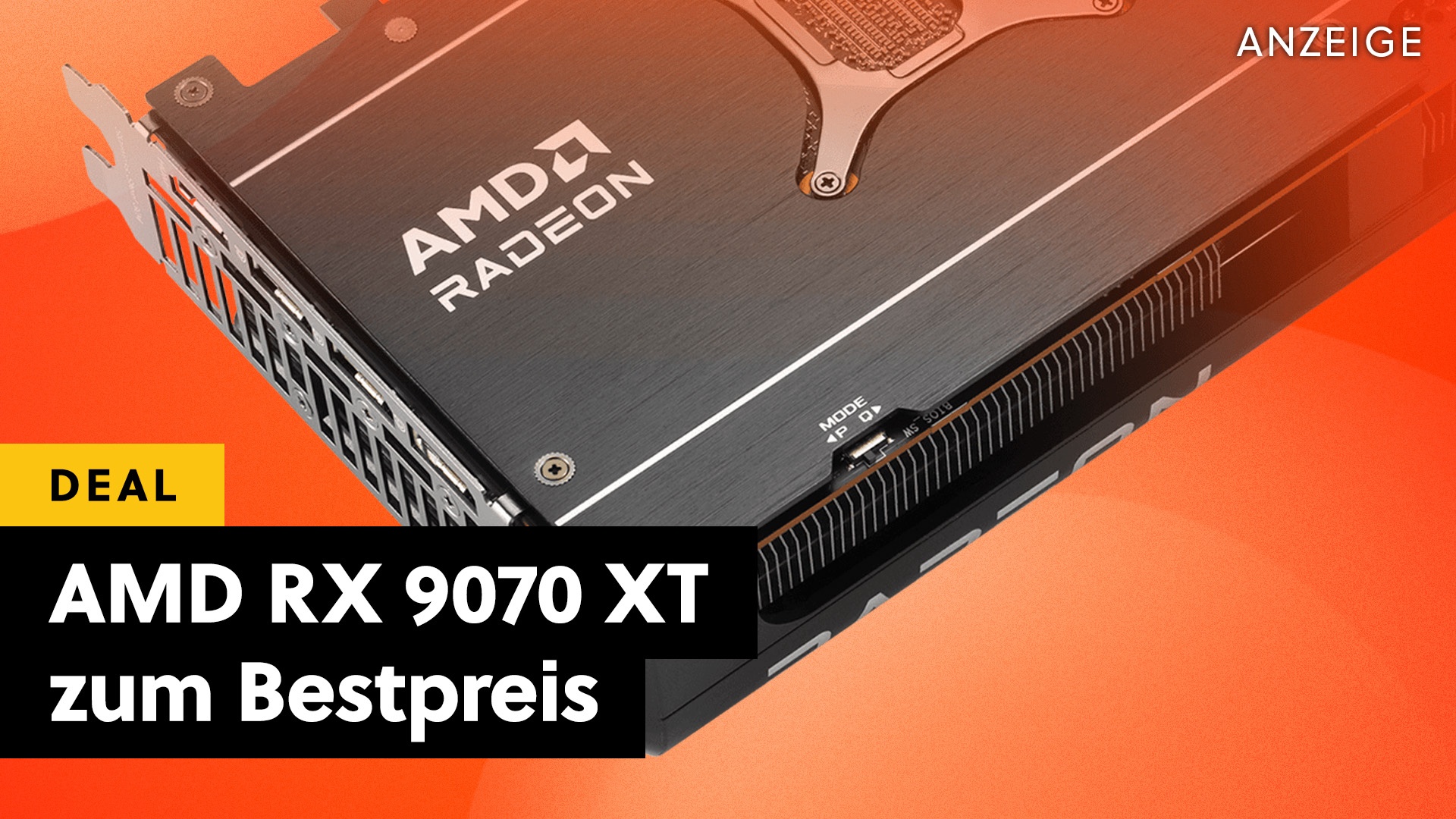Deals: Radeon RX 9070 XT - Das beliebteste Modell von AMD’s Flaggschiff-Karte zum Bestpreis [Anzeige]