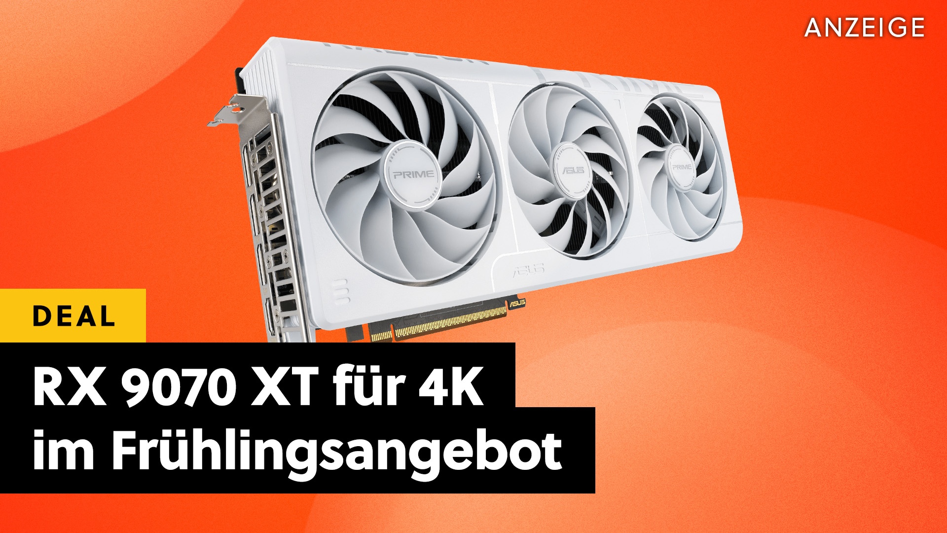 Deals: Radeon RX 9070 XT - 4K-Grafikkarte im Frühlingsangebot weit unter 700€ bei Amazon [Anzeige]