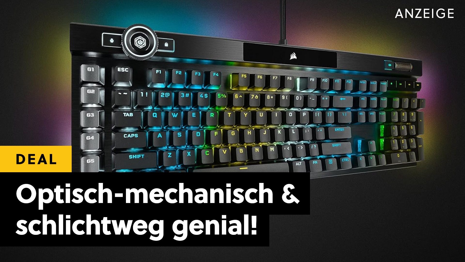 Corsair - Die vielleicht letzte Gaming-Tastatur meines Lebens ist ein Keyboard-Traum! [Anzeige]