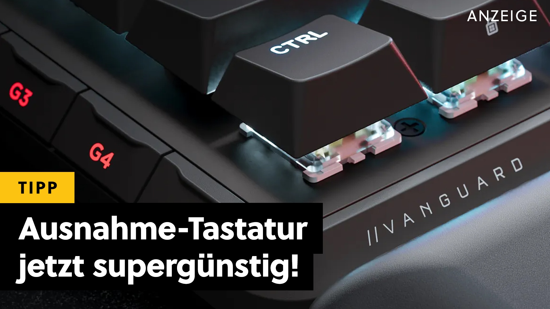 Corsair Vanguard  - Die spannendste Tastatur der letzten Jahre ist jetzt günstig! [Anzeige]