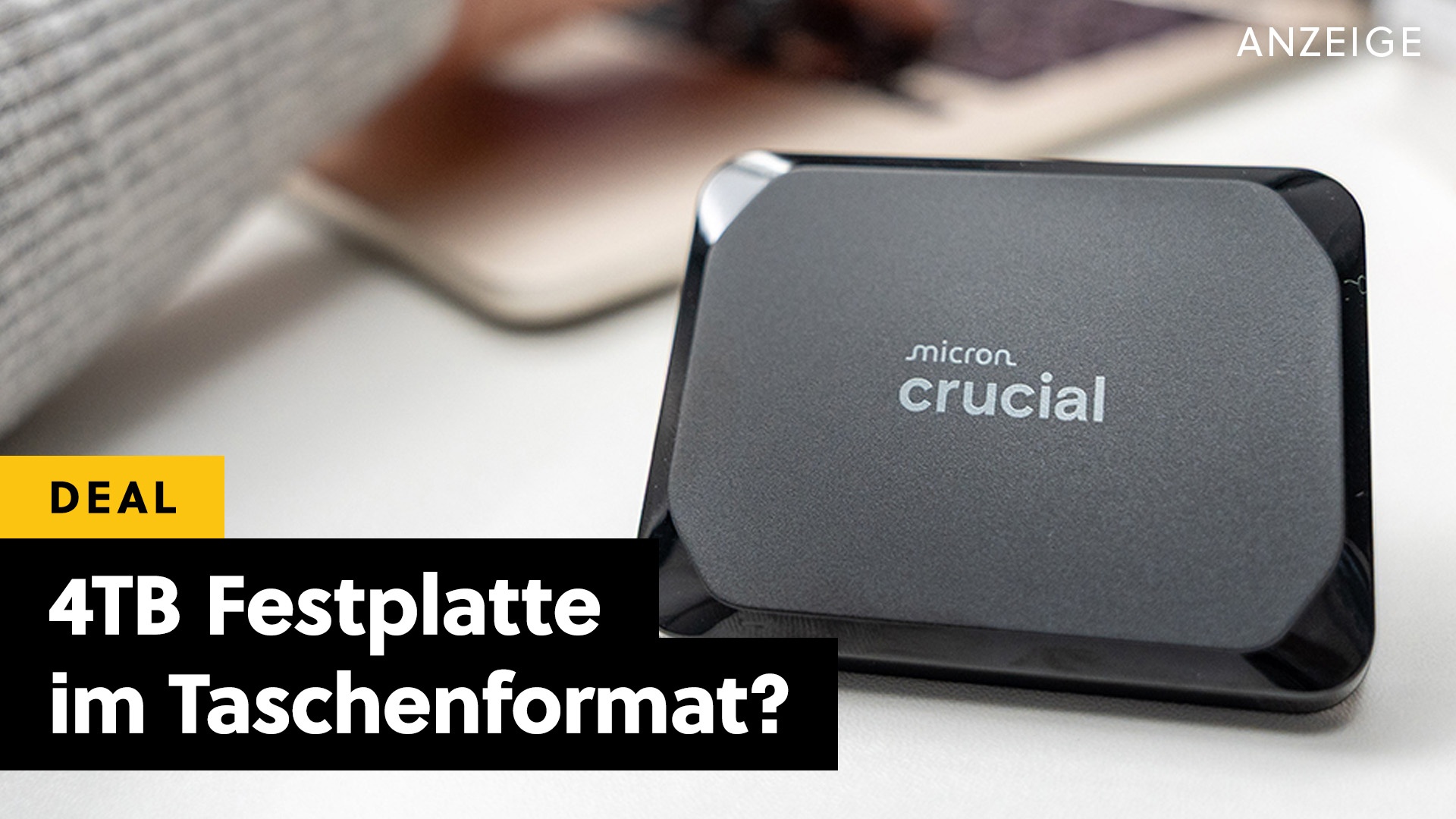 Wow, das ist günstig! - 4TB zum Mitnehmen: Crucial X9 Portable SSD verlockend günstig bei Amazon [Anzeige]