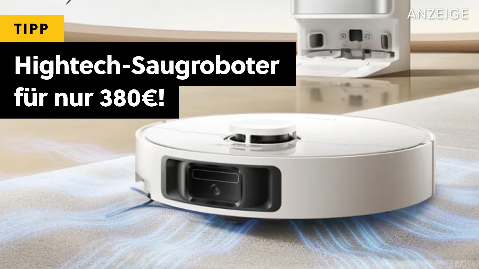 Saugroboter für 380€ - Ein Bestseller ist gerade so richtig im Preis gefallen! [Anzeige]