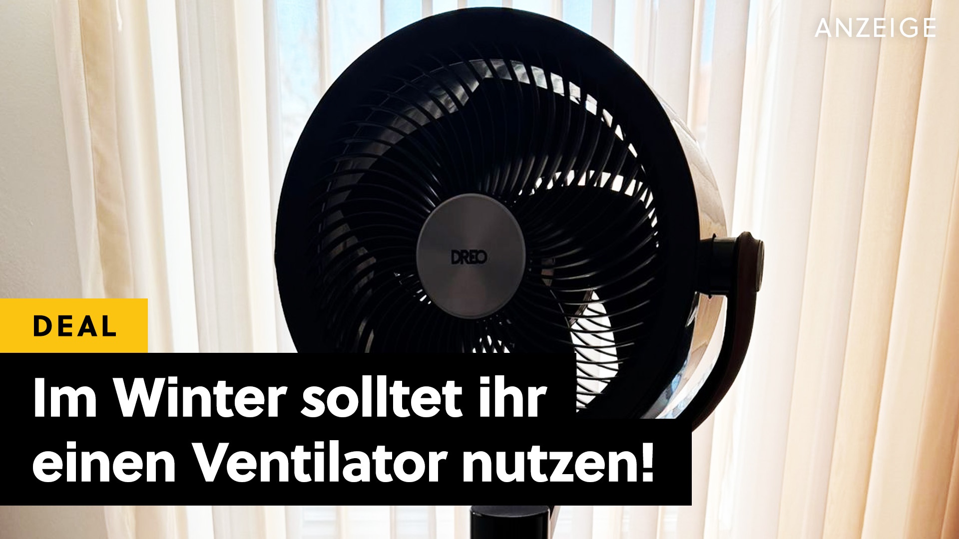 Ventilator - Ich nutze dieses Gerät im Winter öfter als im Sommer [Anzeige]