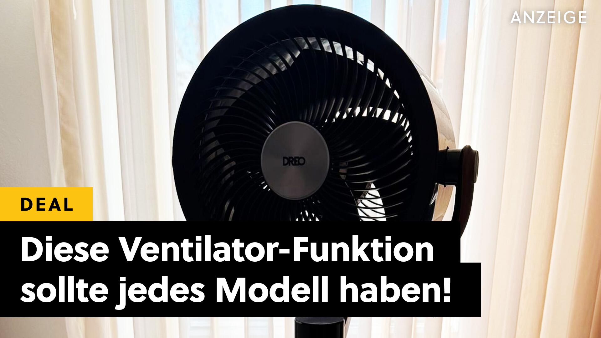 Must-Have - Dieser Ventilator hat eine unverzichtbare Funktion! [Anzeige]