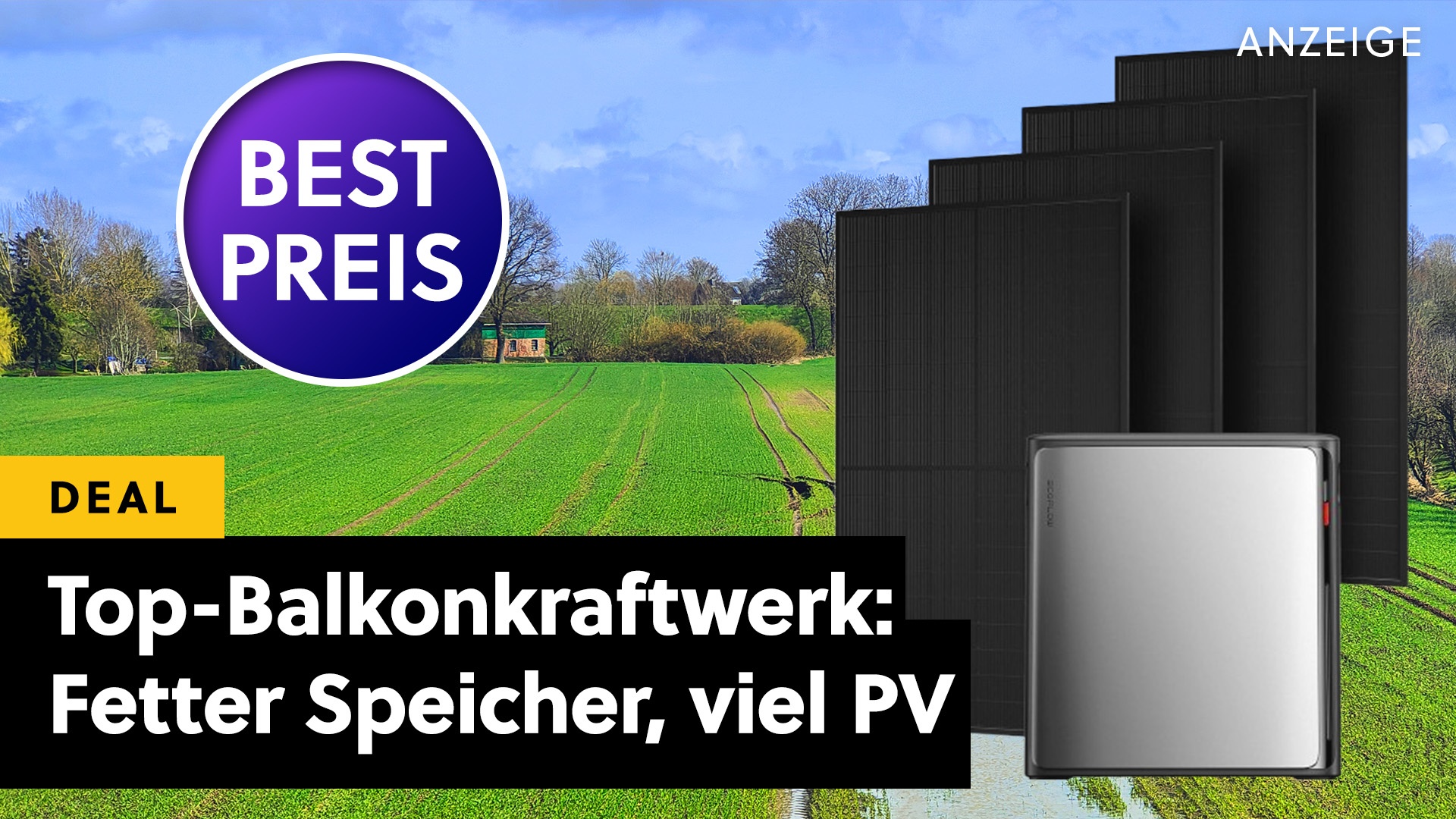 Deals: Ecoflow-Set reduziert - 4 kWh Akku, 2000 Watt PV-Module, versandkostenfrei und reduziert - das nenne ich ein Balkonkraftwerk! [Anzeige]