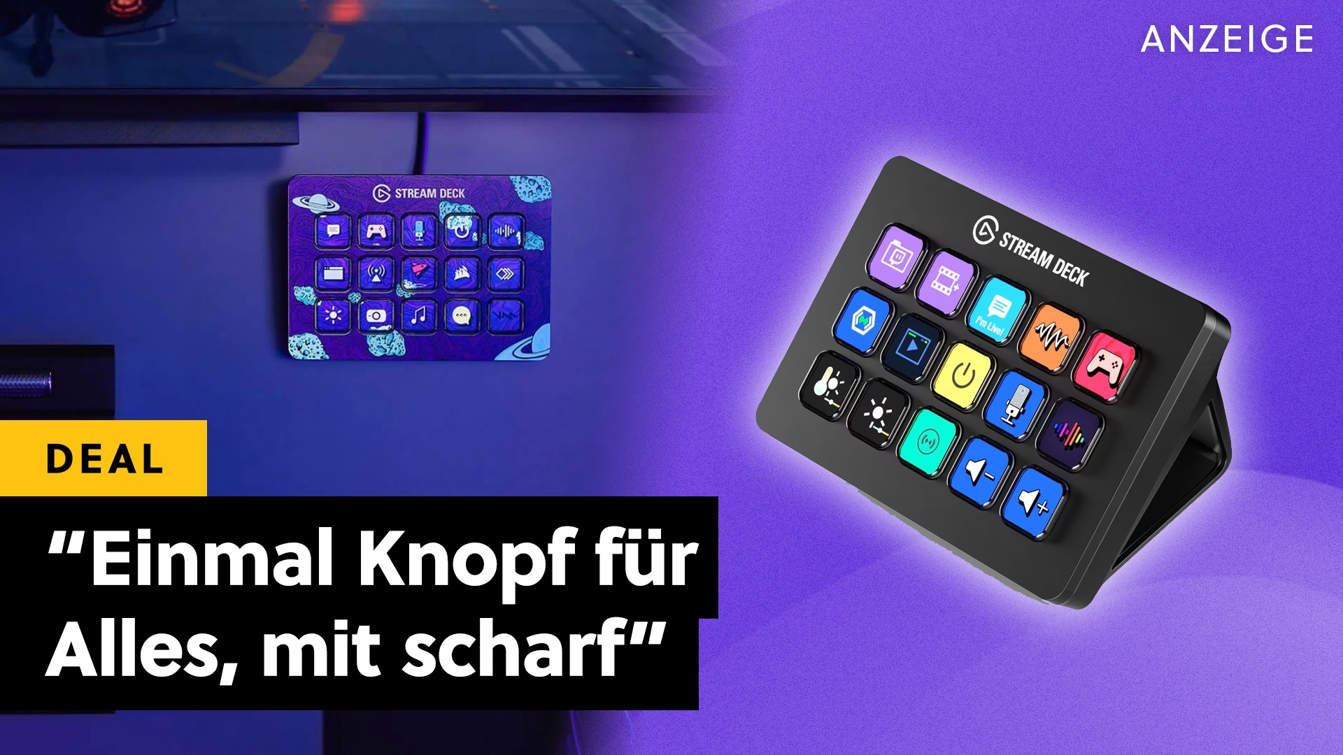 Deals: Stream Deck - Alles per Knopfdruck - mit diesem Gerät kannst du fast alles steuern! [Anzeige]