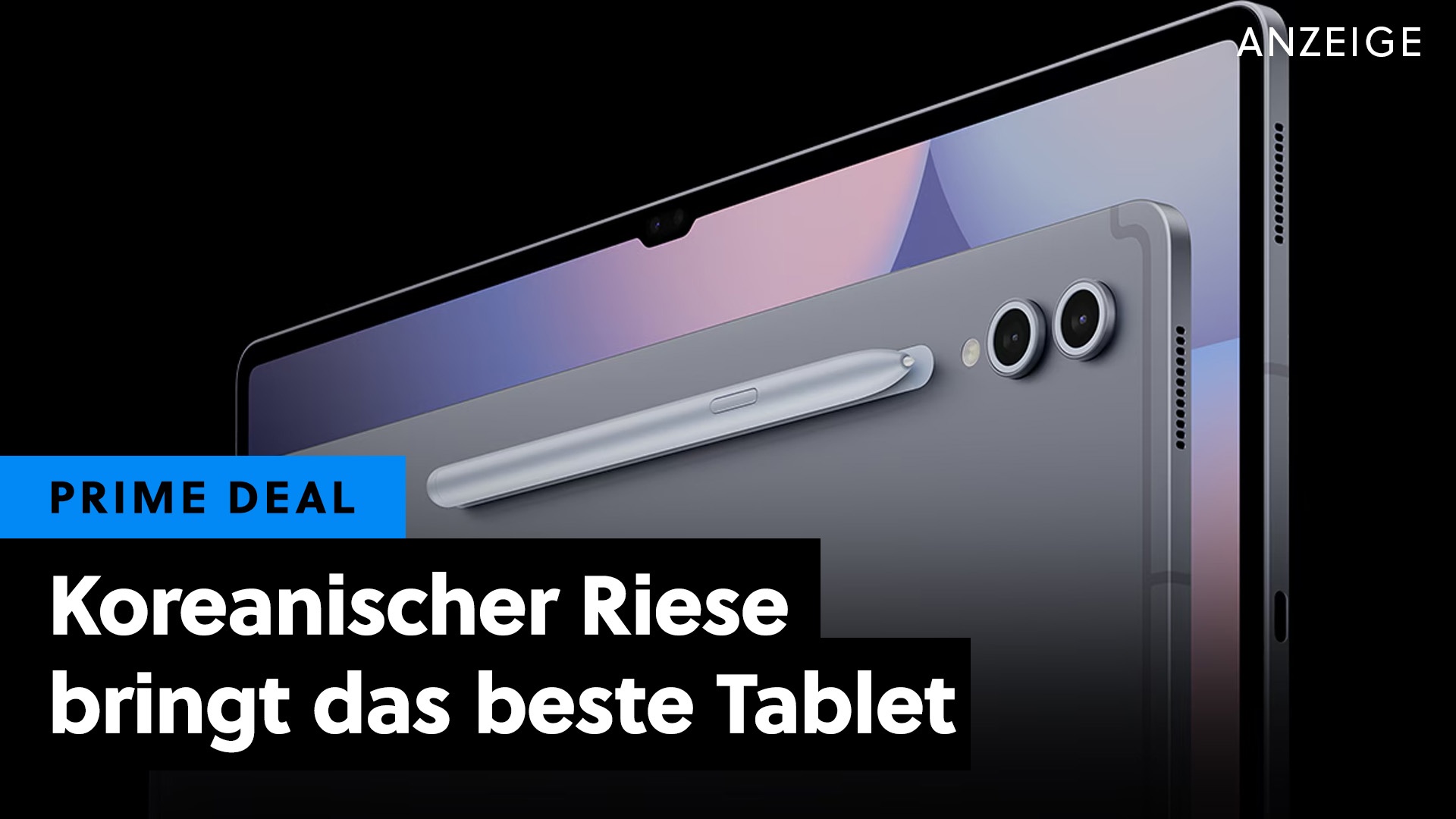 Dieses Tablet aus Korea gilt als das beste Android-Tablet jemals! Jetzt am Prime Day schaut vor allem die Konkurrenz aus China doof aus der Wäsche