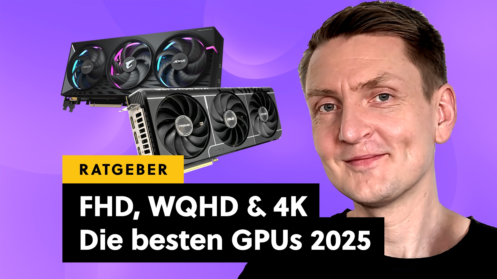 Kaufberatung: Top-GPUs 2025 - Die besten Grafikkarten 2025 für das Gaming in Full HD, WQHD und 4K [Update]