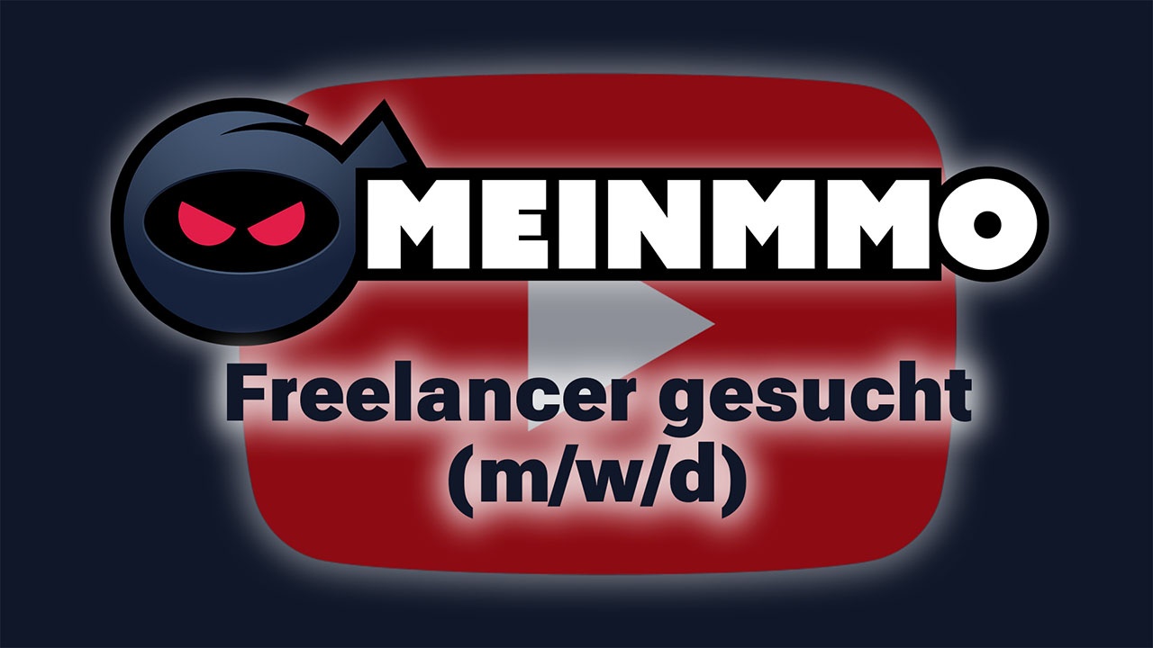 News: In eigener Sache - MeinMMO sucht Freie Video Creator (m/w/d) für den MeinMMO-YouTube-Kanal