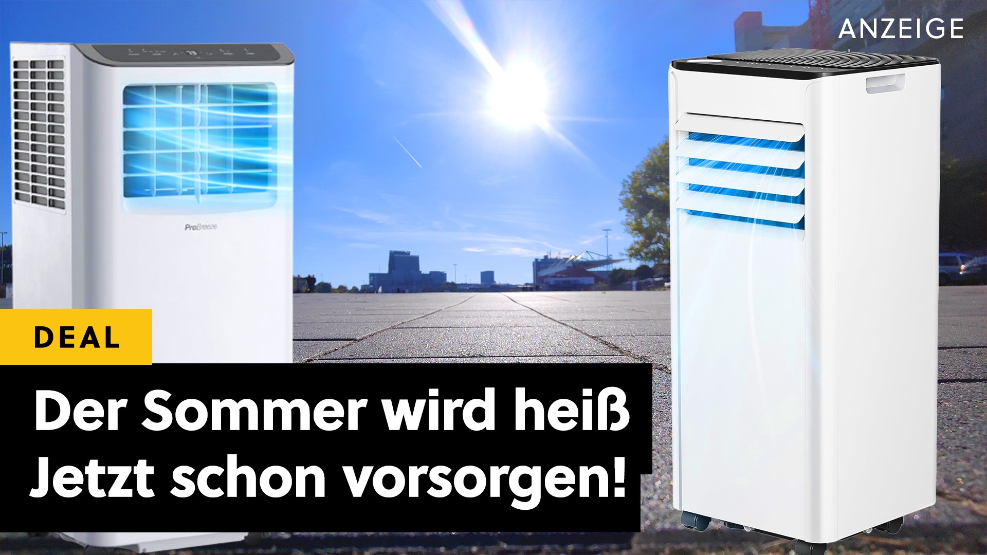 Deals: Jetzt vorsorgen - Bevor die Wohnung zur Sauna wird: Diese Klimageräte sind jetzt im Angebot [Anzeige]
