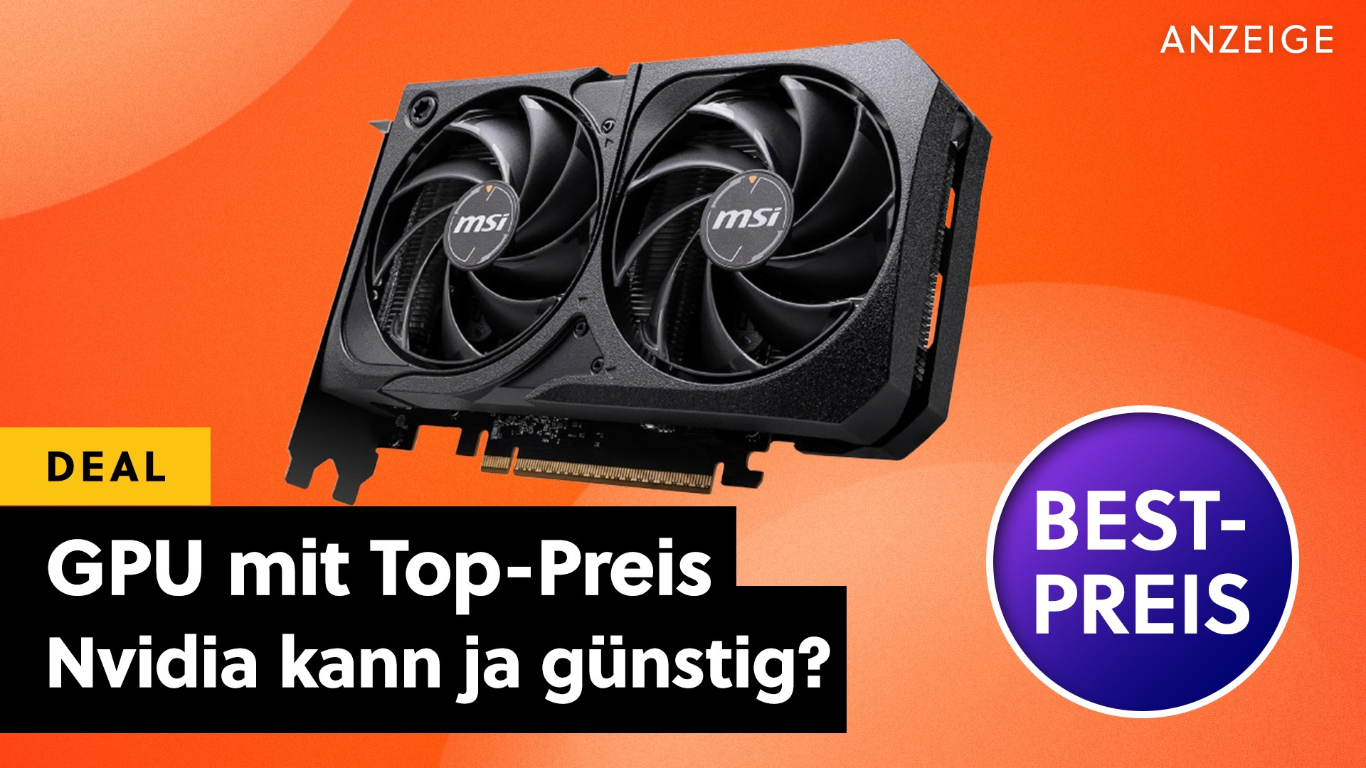 Bezahlbare GPU - Es gibt auch günstige und trotzdem flotte Grafikkarten von Nvidia – hier ist der Beweis [Anzeige]