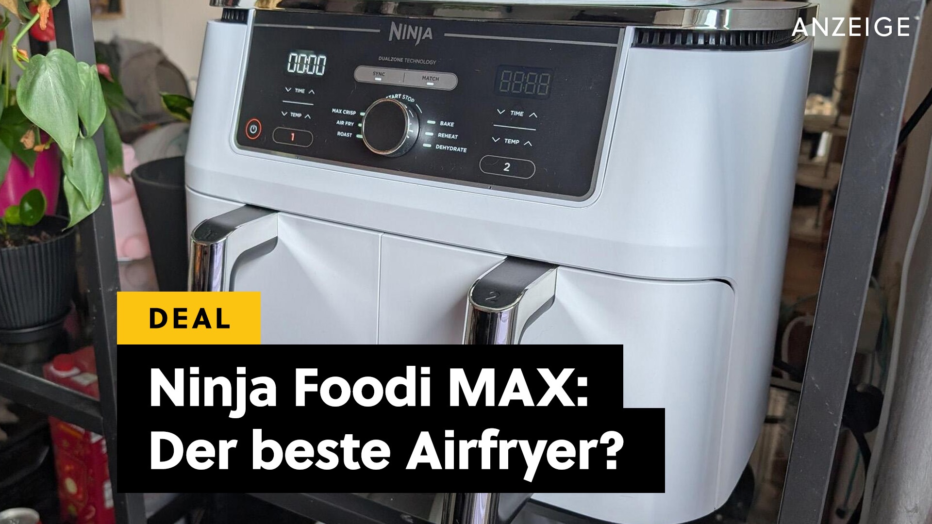 Deals: Ninja Foodi MAX Dual - Ich hielt Airfryer für Quatsch - bis ich selbst einen hatte [Anzeige]