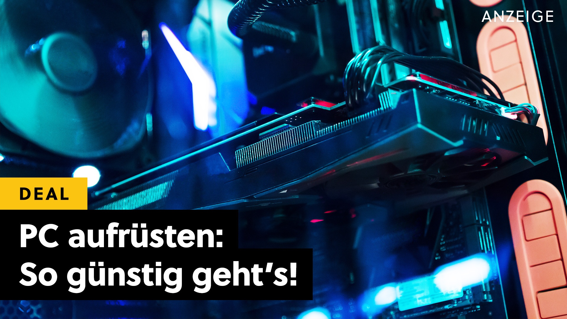 Deals: PC im Selbstbau - So günstig habe ich mein Setup aufgewertet [Anzeige]