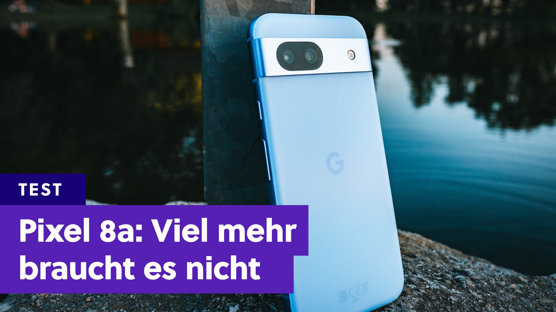 Pixel 8a im Test: Das nahezu perfekte Android-Handy, wenn Google sich nicht selbst ein Bein stellen würde