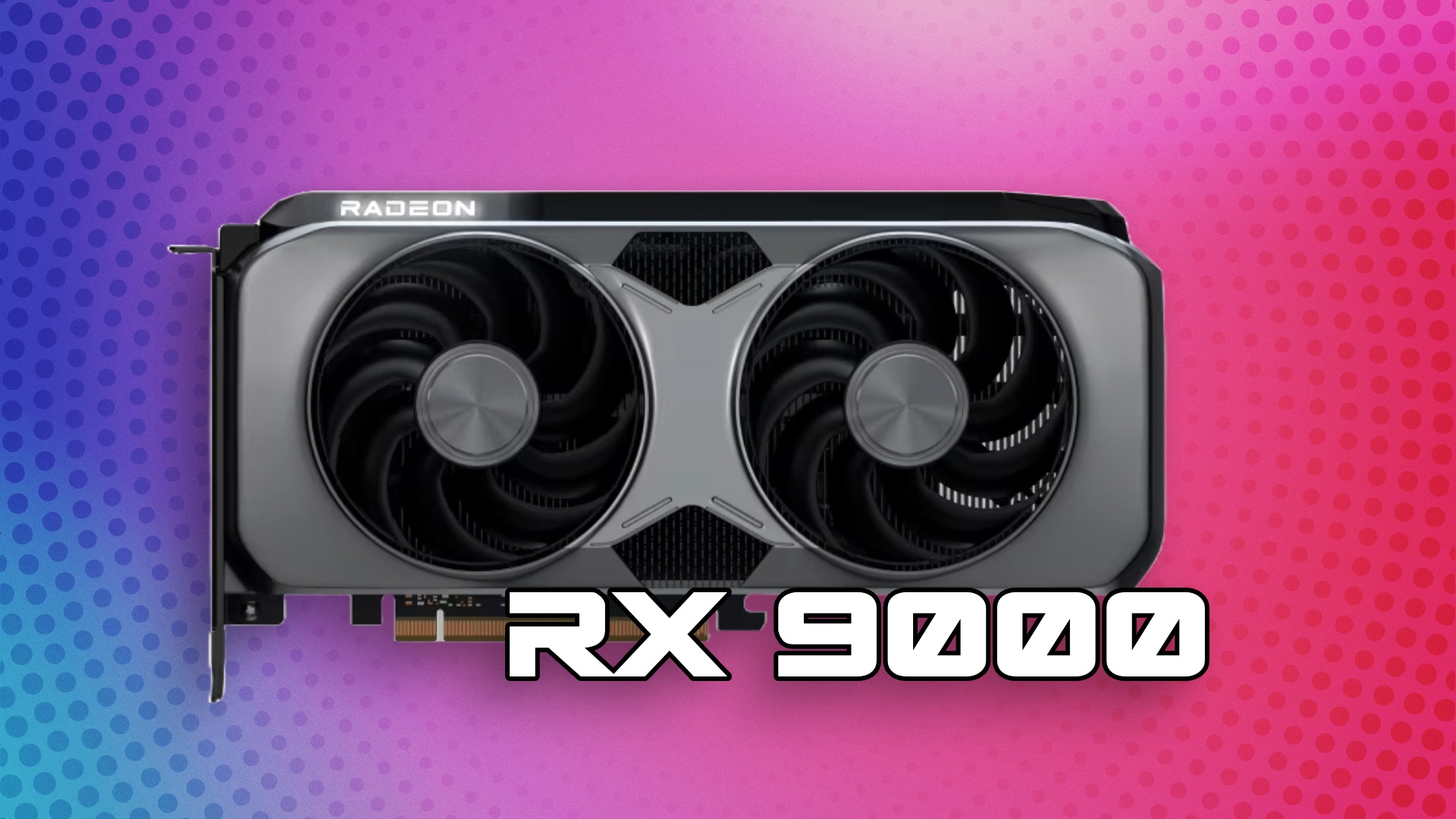 News: Nach RX 9070 (XT) - Die nächste AMD-GPU steht bereits fest und soll schon in wenigen Monaten kommen