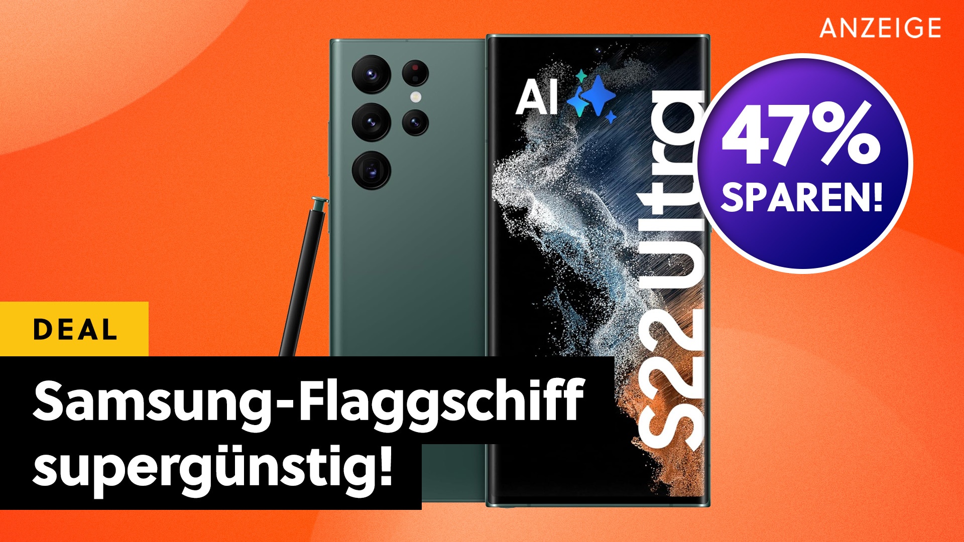 Samsung Galaxy S22 Ultra für kurze Zeit zum halben Preis: Auch zwei Jahre nach Release noch immer ein echtes Flaggschiff-Handy!